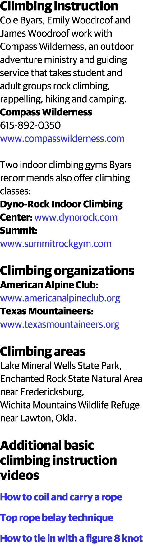 Climbing instruction Cole Byars, Emily Woodroof and James Woodroof work with Compass Wilderness, an outdoor adventure   